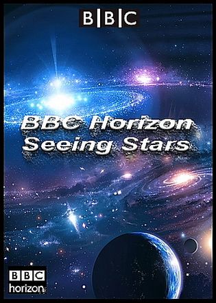 Наблюдая  звезды / BBC:  Seeing   Stars  (2011)